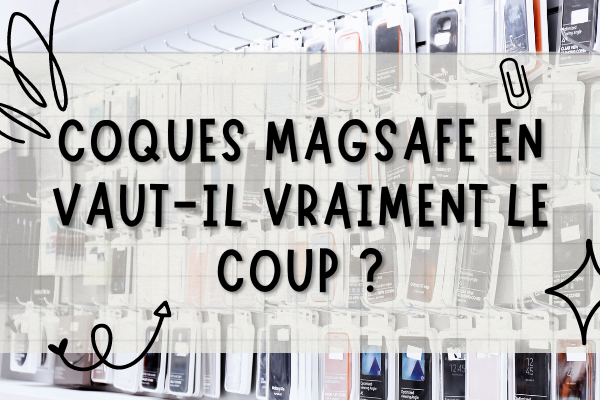 La quête de la vraie valeur de MagSafe d'Apple - Un face-à-face entre les coques classiques et les coques MagSafe