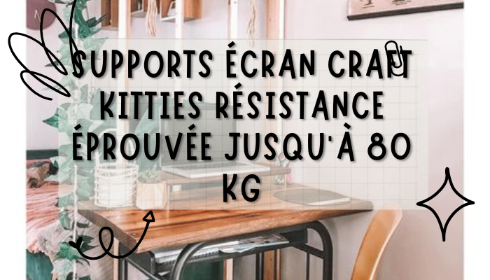 Nos supports écran en bois : résistance et durabilité éprouvées jusqu'à 80 kg